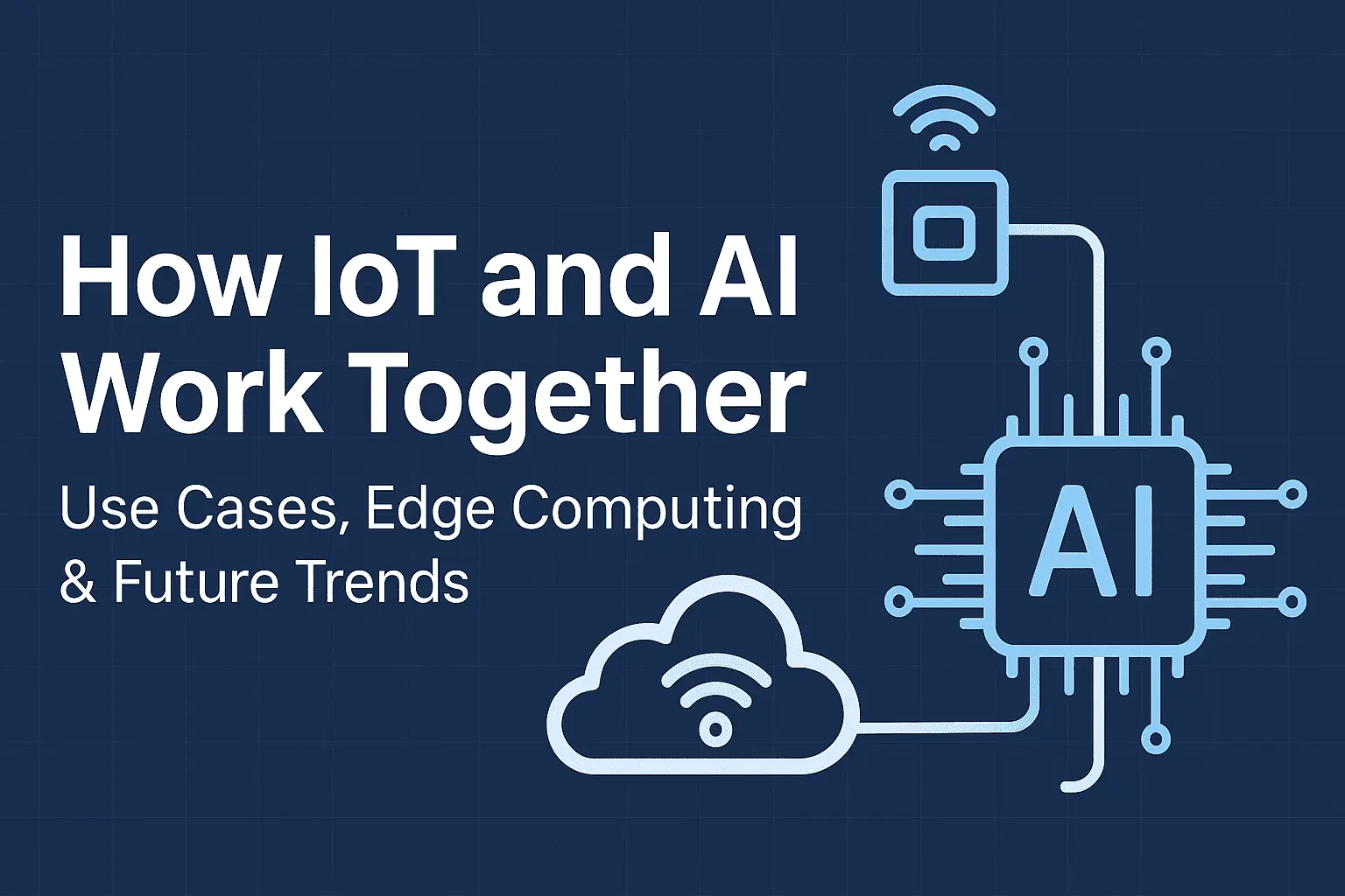 IoT and AI